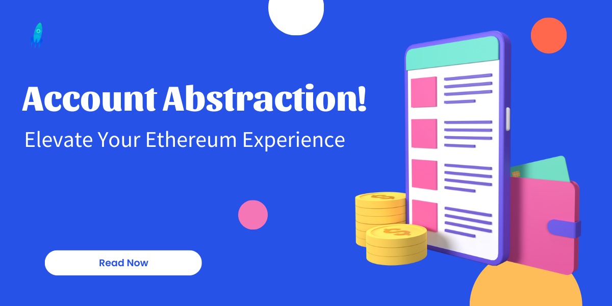 Account Abstraction: Revolutionizing Ethereum Wallets for Enhanced User-Friendliness
